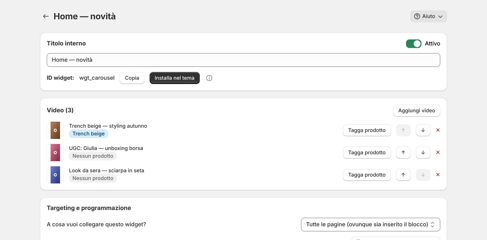 Editor del widget con i video, i prodotti taggati e l'installazione nel tema
